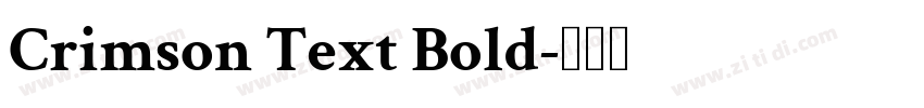Crimson Text Bold字体转换
